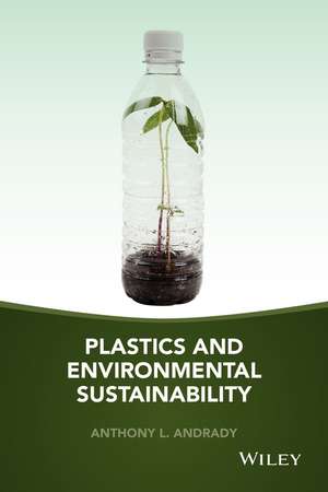 Plastics Sustainability de Andrady