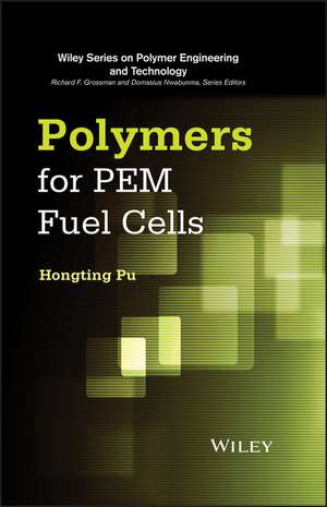 Polymers for PEM Fuel Cells de H Pu