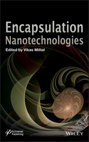 Encapsulation Nanotechnologies de V Mittal