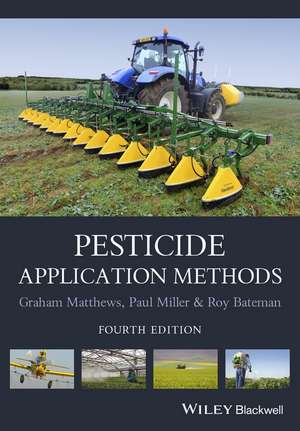 Pesticide Application Methods de Graham Matthews