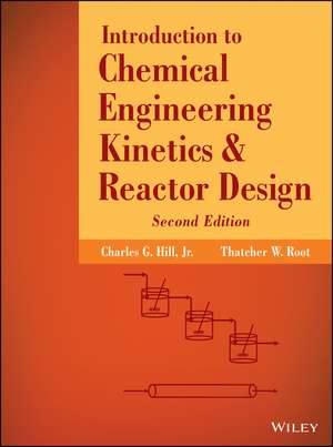 Introduction to Chemical Engineering Kinetics & Reactor Design 2e de CG Hill