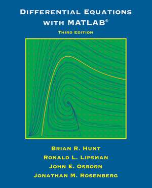 Differential Equations with MATLAB de Brian R Hunt