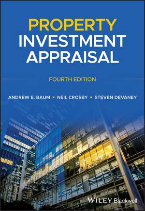 Property Investment Appraisal, 4th Edition de AE Baum