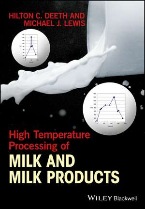 High Temperature Processing of Milk and Milk Products de H Deeth