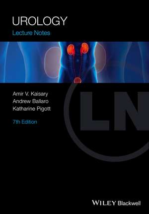 Lecture Notes – Urology 7e de A Kaisary