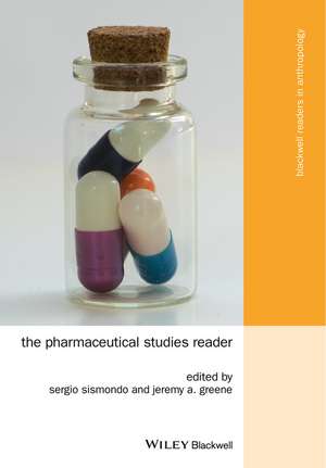 The Pharmaceutical Studies Reader de S Sismondo