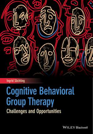 Cognitive Behavioral Group Therapy de Ingrid Sochting