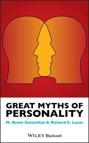 Great Myths of Personality de B Donnellan