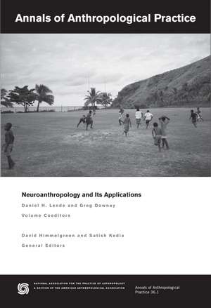 Annals of Anthropological Practice – Neuroanthropo logy and Its Applications de Lende