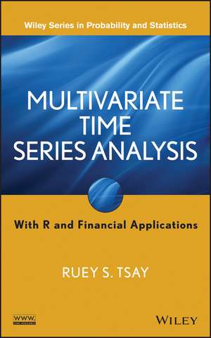 Multivariate Time Series Analysis – With R and Financial Applications de RS Tsay