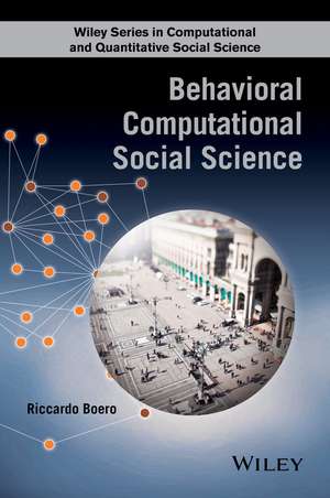 Behavioral Computational Social Science de R Boero