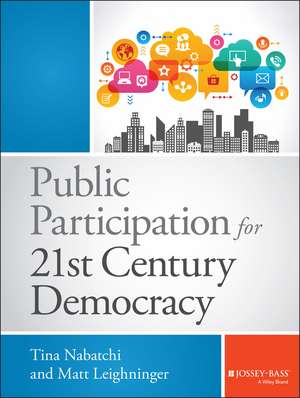 Public Participation for 21st Century Democracy de T Nabatchi