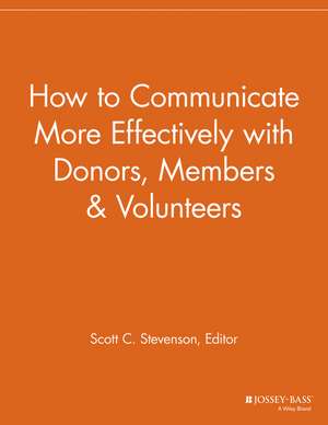 How to Communicate More Effectively with Donors, Members & Volunteers de . NPCR