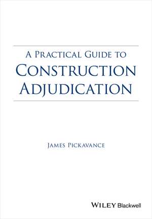 Pract Gd Construction Adjudication Pbk de James Pickavance