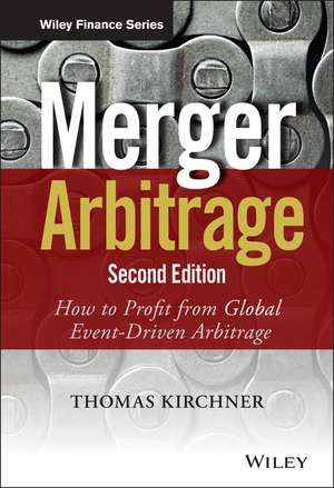 Merger Arbitrage de Thomas Kirchner