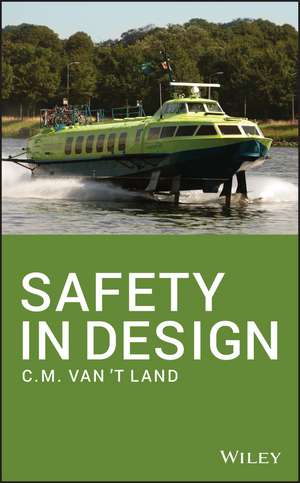 Safety in Design de CM van′t Land