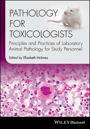 Pathology for Toxicologists de Elizabeth Mcinnes
