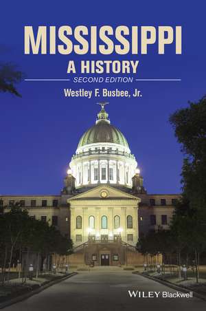 Mississippi – A History 2e de WF Busbee