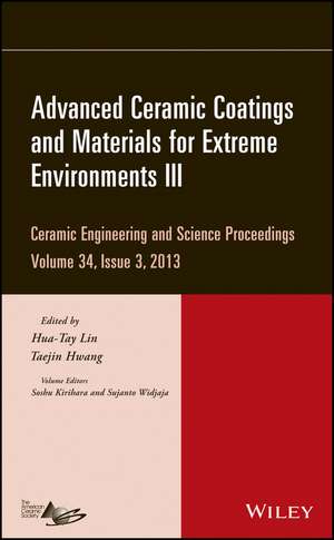 Advanced Ceramic Coatings and Materials for Extreme Environments III – Ceramic Engineering and Science Proceedings, Volume 34 Issue 3 de HT Lin