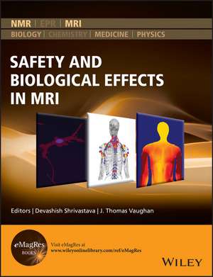 Safety and Biological Effects in MRI de D Shrivastava