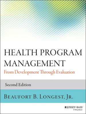 Health Program Management de Beaufort B Longest
