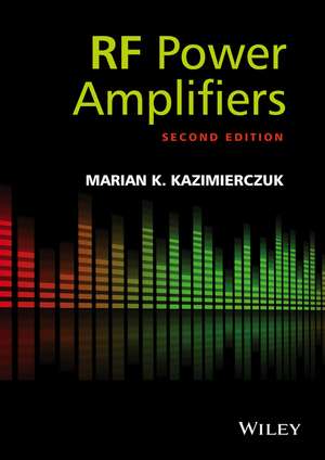 RF Power Amplifiers 2e de MK Kazimierczuk