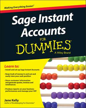 Sage Instant Accounts For Dummies 2e de JE Kelly