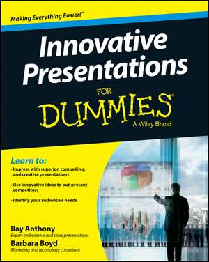 Innovative Presentations For Dummies de R Anthony