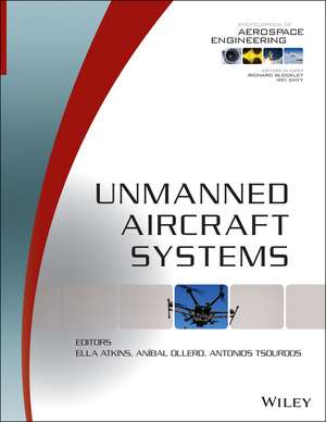 Unmanned Aircraft Systems de R Blockley