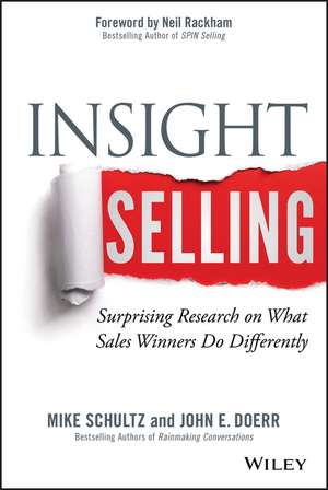 Insight Selling – Surprising Research on What Sales Winners Do Differently de M Schultz