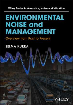 Environmental Noise and Management – Overview from Past to Present de S Kurra