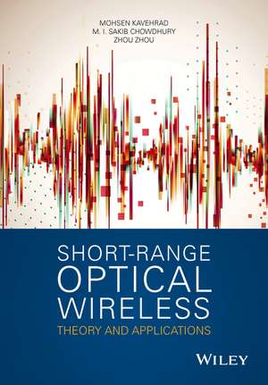Short-Range Optical Wireless de Mohsen Kavehrad