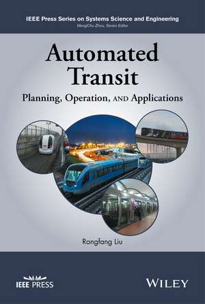 Automated Transit – Planning, Operation, and Applications de R Liu