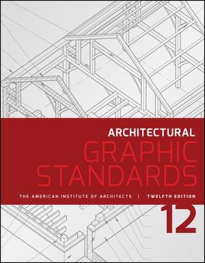 Architectural Graphic Standards, 12e de American Instit