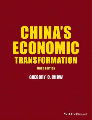 China′s Economic Transformation 3e de GC Chow