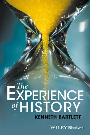 The Experience of History de K. Bartlett