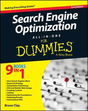 Search Engine Optimization All–in–One For Dummies, 3e de B Clay