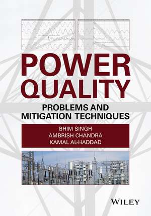 Power Quality Problems and Mitigation Techniques de B Singh