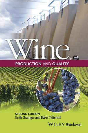 Wine Production and Quality 2e de K Grainger