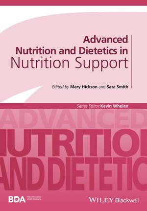 Advanced Nutrition and Dietetics in Nutrition Support de M Hickson