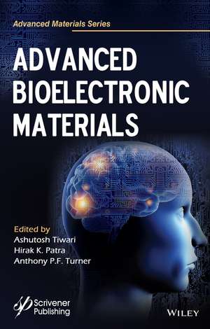 Advanced Bioelectronic Materials de Ashutosh Tiwari