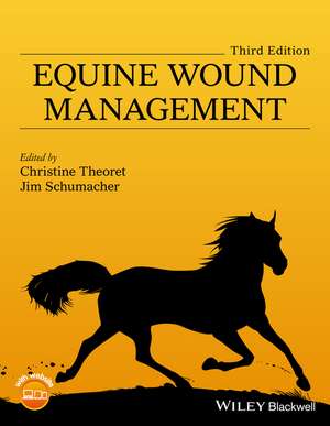 Equine Wound Management 3e de CL Theoret