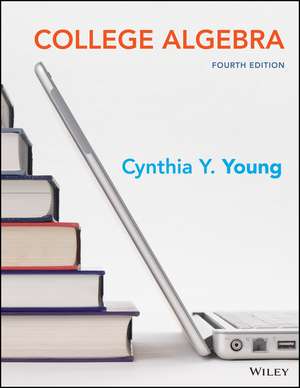 College Algebra de Cynthia Y. Young