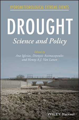 Drought – Science and Policy de A Iglesias