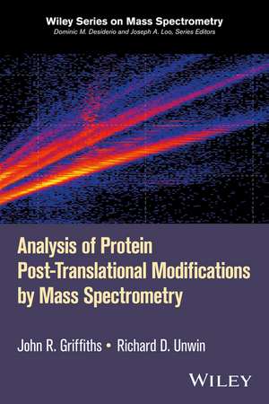 Analysis of Protein Post–Translational Modifications by Mass Spectrometry de JR Griffiths