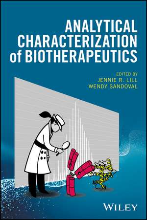 Analytical Characterization of Biotherapeutics de JR Lill