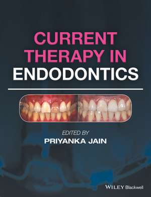 Current Therapy in Endodontics de P Jain