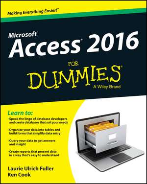 Access 2016 For Dummies de L Fuller