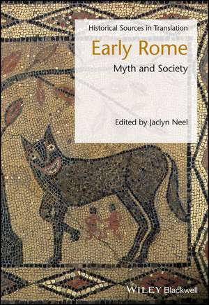 Early Rome – Myth and Society de J Neel