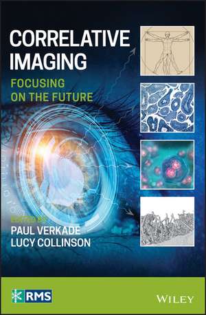 Correlative Imaging de Paul Verkade